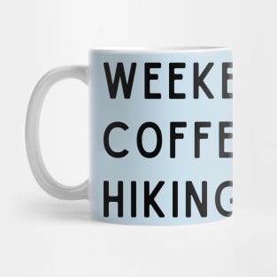 Weekends Coffee Hiking Mug